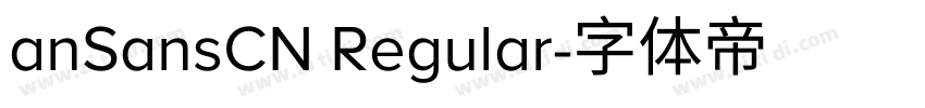anSansCN Regular字体转换 anSansCN Regular字体转换
